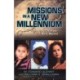 Missions in a New Millennium: Change and Challenges in World Missions