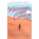 Marriage Off Course: Trusting God in the Desert of Unwanted Separation or Divorce