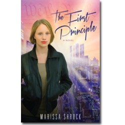 The First Principle: A Novel