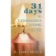 31 Days to Contagious Living: A Daily Devotional Guide on Modeling Christ to Others