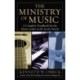 The Ministry of Music: A Complete Handbook for the Music Leader in the Local Church