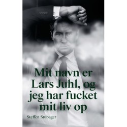Mit navn er Lars Juhl og jeg har fucket mit liv op