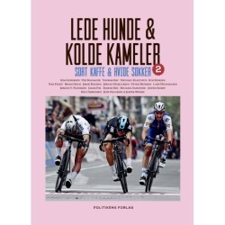 Lede hunde & kolde kameler: Sort kaffe & hvide sokker 2