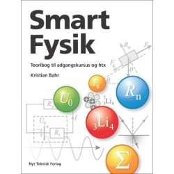 Smart Fysik - teoribog til adgangskursus og htx