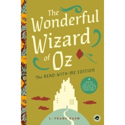The Wonderful Wizard of Oz: The Read-With-Me Edition: The Unabridged Story in 20-Minute Reading Sections with Comprehension Questions, Discussion Prompts, Definitions, and More!