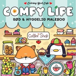 Malebog: Comfy Life - Cozy Coloring: sød og hyggelig malebog
