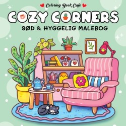 Malebog: Cozy Corners - Cozy Coloring: sød og hyggelig malebog