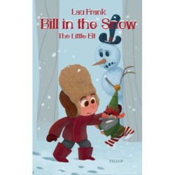 Bill in the Snow -2: The Little Elf