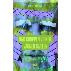 Når kroppen visner, vågner sjælen