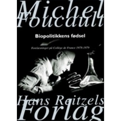 Biopolitikkens fødsel: Forelæsninger på Collège de France 1978-1979