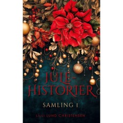 Julehistorier: Samling I