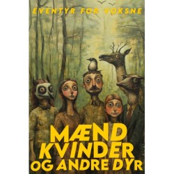 MÆND KVINDER OG ANDRE DYR
