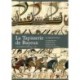 La tapisserie de Bayeux et la bataille de Hastings 1066