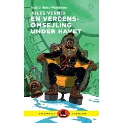 Jules Vernes En verdensomsejling under havet: Gyldendals udødelige