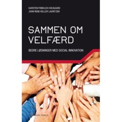 Sammen om velfærd: bedre løsninger med social innovation