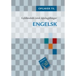 Opgaver til Gyldendals små opslagsbøger: Engelsk