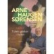 Tiden grebet i halen: Erindringer