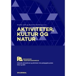 Aktiviteter, kultur og natur. Pædagogisk assistent