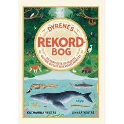 Dyrenes rekordbog: - de hurtigste, de sejeste og dem du slet ikke vidste fandtes