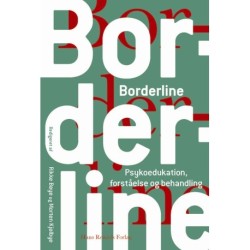 Borderline: psykoedukation, forståelse og behandling
