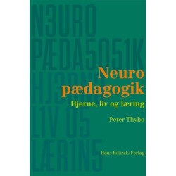 Neuropædagogik: Hjerne, liv og læring