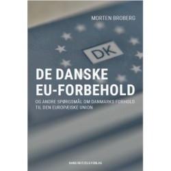 De danske EU-forbehold: og andre spørgsmål om Danmarks forhold til Den Europæiske Union