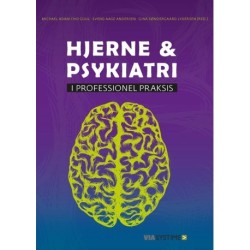 Hjerne og psykiatri: I professionel praksis