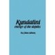 Kundalini: The Energy of the Depths