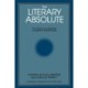 The Literary Absolute: The Theory of Literature in German Romanticism