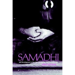 Samadhi: Self Development in Zen, Swordsmanship, and Psychotherapy