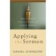 Applying the Sermon: How to Balance Biblical Integrity and Cultural Relevance