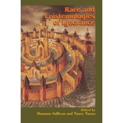 Race and Epistemologies of Ignorance