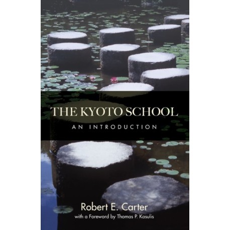 The Kyoto School: An Introduction