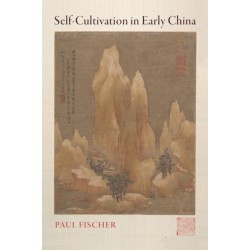 Self-Cultivation in Early China