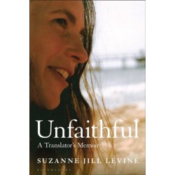 Unfaithful: A Translator's Memoir
