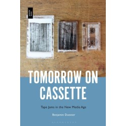 Tomorrow on Cassette: Tape Jams in the New Media Age