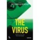 The Virus: Nowhere are you safe from online danger