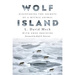 Wolf Island: Discovering the Secrets of a Mythic Animal