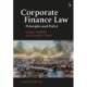Corporate Finance Law: Principles and Policy