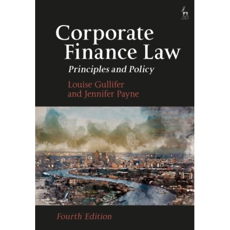 Corporate Finance Law: Principles and Policy