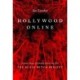 Hollywood Online: Internet Movie Marketing Before and After The Blair Witch Project
