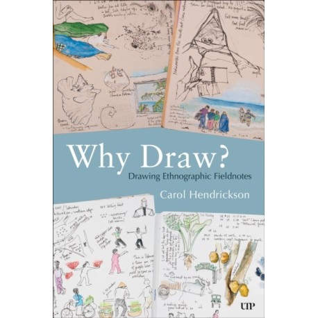 Why Draw?: Drawing Ethnographic Fieldnotes
