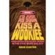 I'd Just As Soon Kiss a Wookiee: Uncovering Racialized Desire in the Star Wars Galaxy