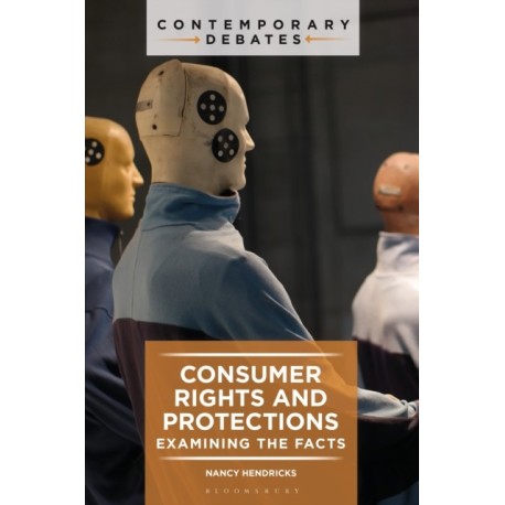 Consumer Rights and Protections: Examining the Facts