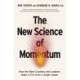 The New Science of Momentum: How the Best Coaches and Leaders Build a Fire from a Single Spark