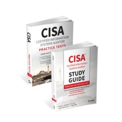 CISA Certified Information Systems Auditor Study Guide and Practice Tests Bundle: Covers 2024 Exam Objectives