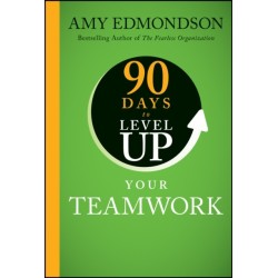 90 Days to Level Up Your Teamwork