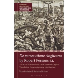 De persecutione Anglicana by Robert Persons S.J.: A Critical Edition of the Latin Text with English Translation, Commentary and Introduction