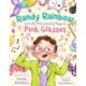 Randy Rainbow and the Marvelously Magical Pink Glasses