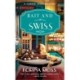 Bait and Swiss: A Cheese Shop Mystery